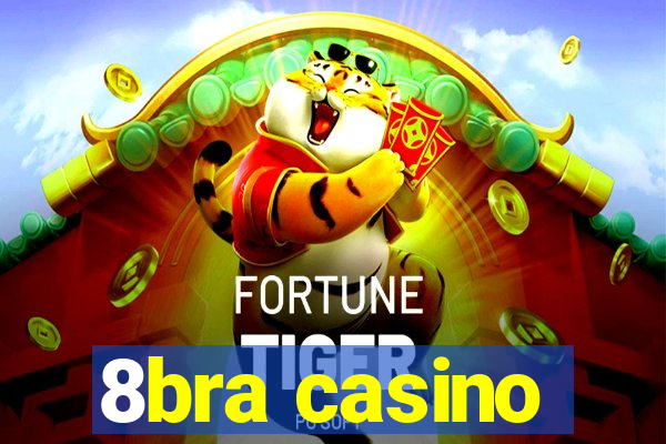 8bra casino